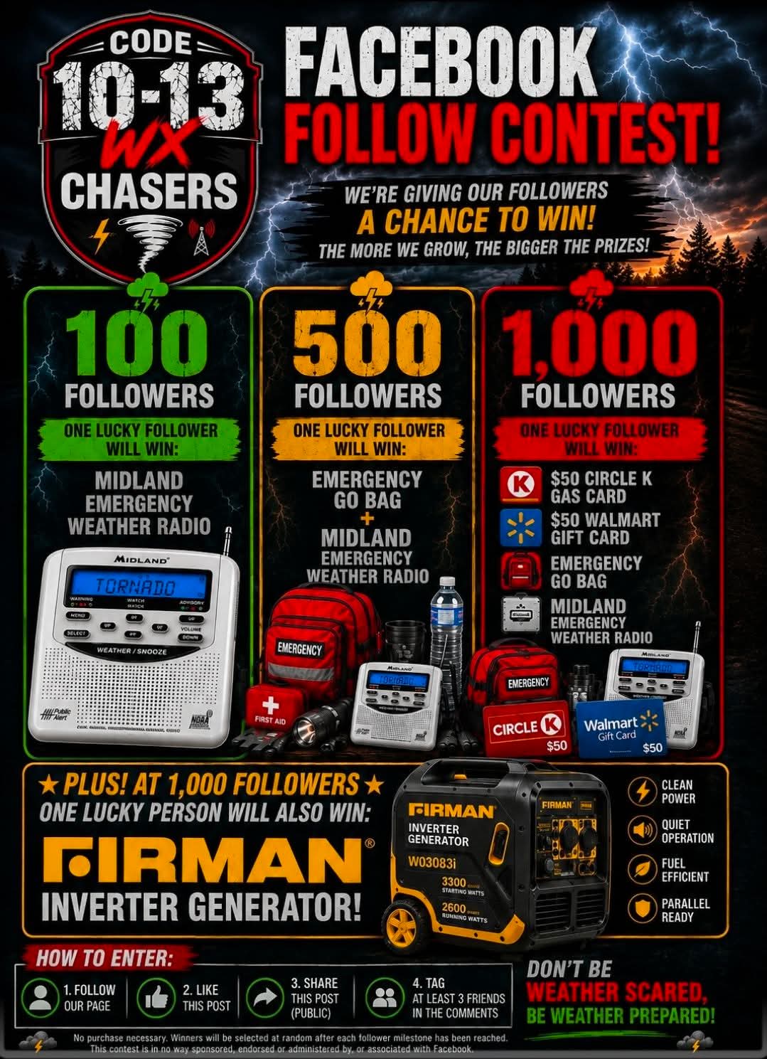 CODE 10-13 WX CHASERS Facebook Follow Contest with prizes at 100, 500 and 1,000 followers